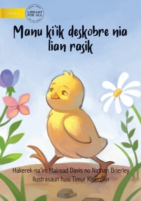 How The Rooster Found His Sound (Tetun edition) - Manu ki'ik deskobre nia lian rasik by Davis, Mairead