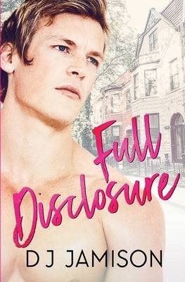 Full Disclosure by Jamison, Dj