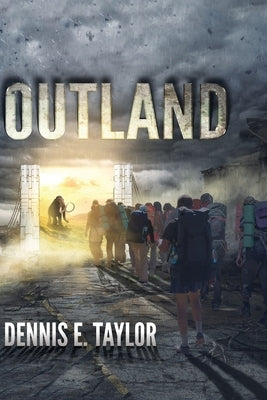 Outland by Taylor, Dennis E.