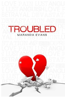 Troubled by Evans, Maranda