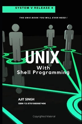 UNIX With Shell Programming by Singh, Ajit