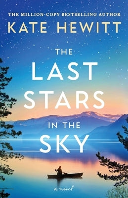 The Last Stars in the Sky by Hewitt, Kate