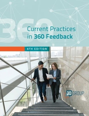 Current Practices in 360 Feedback, 6th Edition by Biringer, Jesse C.