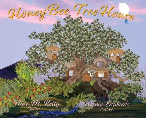 HoneyBee TreeHouse by Kelly, Nina M.