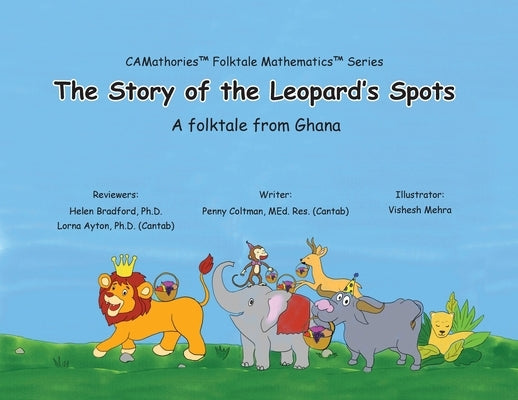 The Story of the Leopard's Spots: A Folktale from Ghana by Coltman, Penny