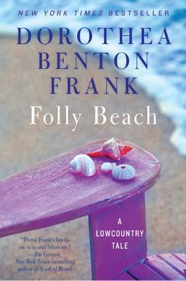 Folly Beach: A Lowcountry Tale by Frank, Dorothea Benton