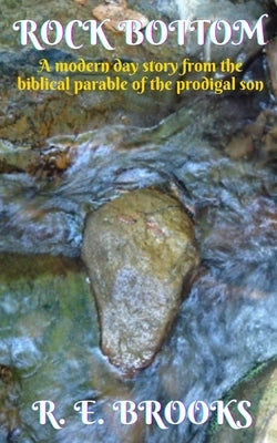 Rock Bottom by Brooks, R. E.