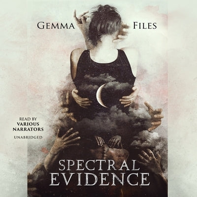 Spectral Evidence by Files, Gemma