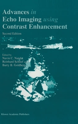 Advances in Echo Imaging Using Contrast Enhancement by Nanda, N. C.