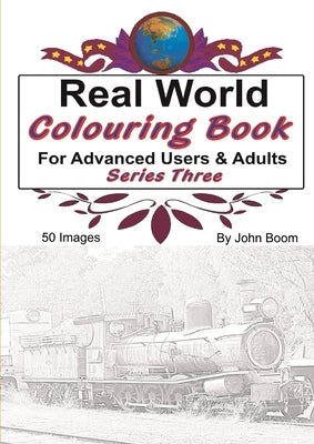 Real World Colouring Books Series 3 by Boom, John