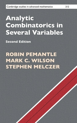 Analytic Combinatorics in Several Variables by Pemantle, Robin