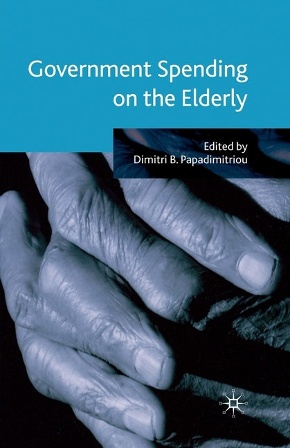Government Spending on the Elderly by Papadimitriou, D.