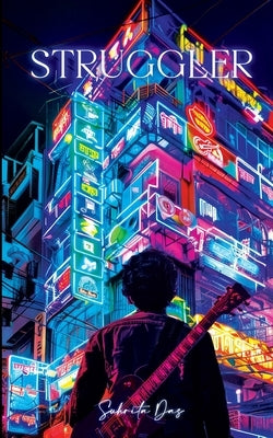 Struggler by Das, Suhrita