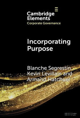 Incorporating Purpose by Segrestin, Blanche