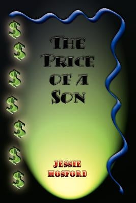 The Price of a Son by Hosford, Jessie