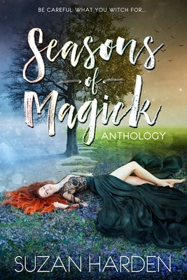 Seasons of Magick Anthology by Harden, Suzan