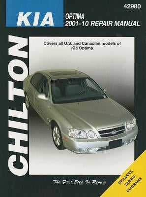 Chilton's Kia Optima 2001-10 Repair Manual by Stubblefield, Mike