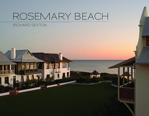 Rosemary Beach by Sexton, Richard