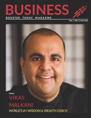 Business Booster Today Magazine: The Movers and Shakers of the Business World by Baumgaertner-Bartsch, Sue