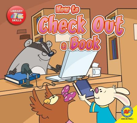How to Check Out a Book by Stjohn, Amanda