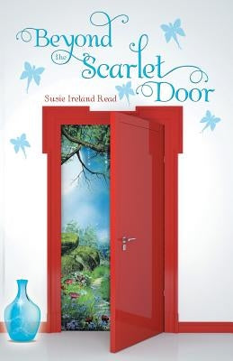 Beyond the Scarlet Door by Read, Susie Ireland