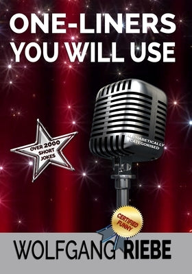 One Liners You Will Use by Riebe, Wolfgang