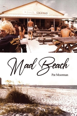 Mad Beach by Moorman, Pat