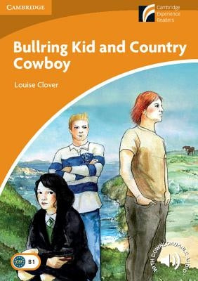 Bullring Kid and Country Cowboy Level 4 Intermediate by Clover, Louise