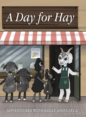 A Day for Hay by Brown, Afra
