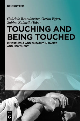Touching and Being Touched by Brandstetter, Gabriele