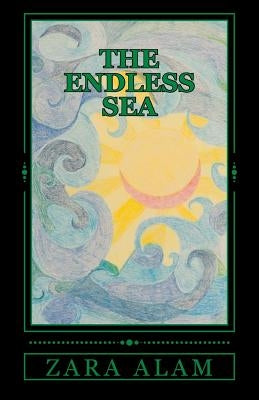 The Endless Sea by Alam, Zara
