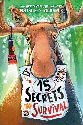 15 Secrets to Survival by Richards, Natalie D.