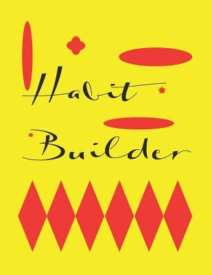 Habit Builder: Habit Builder Will Build Good Habits & Break Bad Ones Achieve Your Dream Life Replacing Anxiety and Stress with Clarit by Michael, Books by
