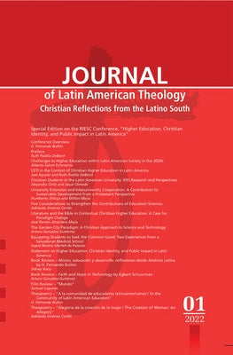 Journal of Latin American Theology, Volume 17, Number 1 by Scott, Lindy