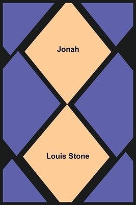 Jonah by Louis Stone