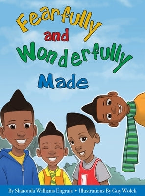 Fearfully and Wonderfully Made by Williams Engram, Sharonda