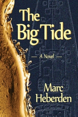 The Big Tide by Heberden, Marc