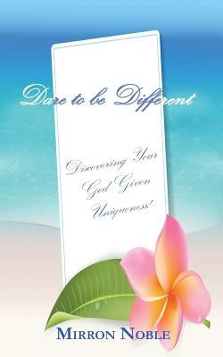 Dare to be Different by Lackey, Mirron