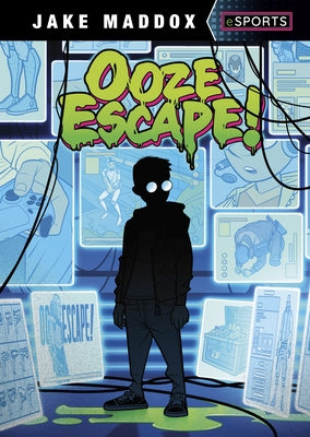 Ooze Escape! by Maddox, Jake