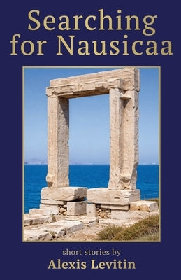 Searching for Nausicaa by Levitin, Alexis