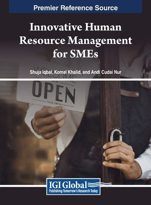Innovative Human Resource Management for SMEs by Iqbal, Shuja