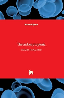 Thrombocytopenia by Abrol, Pankaj