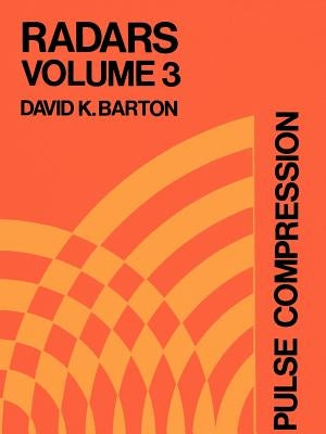 Pulse Compression by Barton, David K.