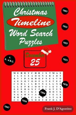 Christmas Timeline Word Search Puzzles by D'Agostino, Frank J.