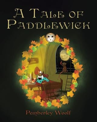A Tale of Paddlewick by Woolf, Pemberley