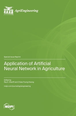 Application of Artificial Neural Network in Agriculture by Sheriff, Ray E.