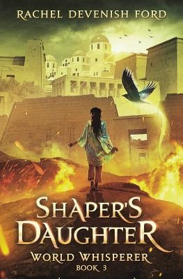 Shaper's Daughter by Devenish Ford, Rachel