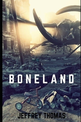 Boneland by Thomas, Jeffrey