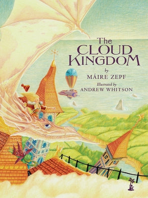 The Cloud Kingdom by Zepf, Máire