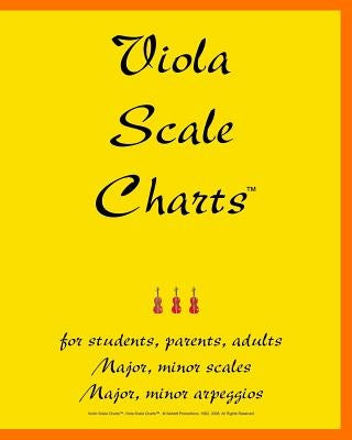 Viola Scale Charts: For Students, Parents, Adults by Sarkett, John A.